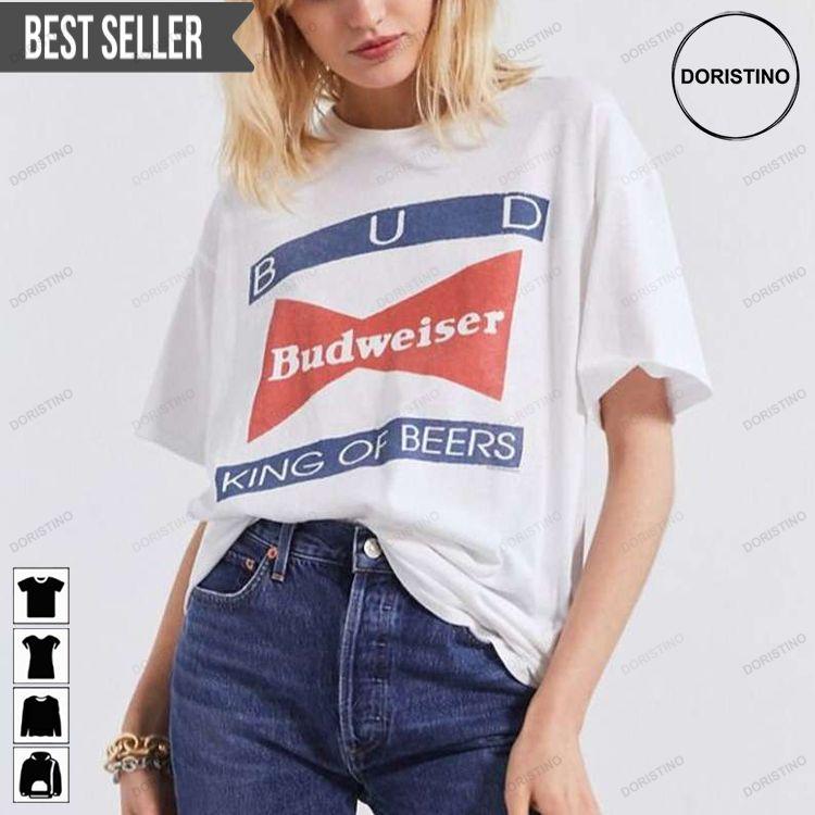 Budweiser King Of Beers Unisex Doristino Awesome Shirts