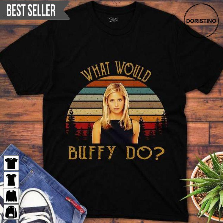 Buffy The Vampire Slayer What Would Buffy Do Doristino Trending Style