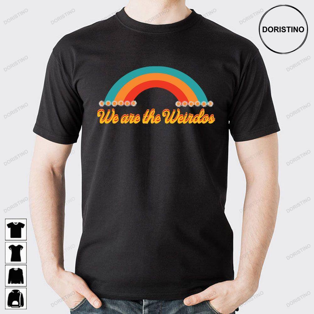 Rainbow We Are The Weirdos Sir The Craft 2 Doristino Tshirt Sweatshirt Hoodie