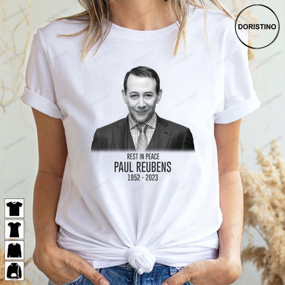 Rest In Peace Paul Reubens 1952 2023 2 Doristino Tshirt Sweatshirt Hoodie