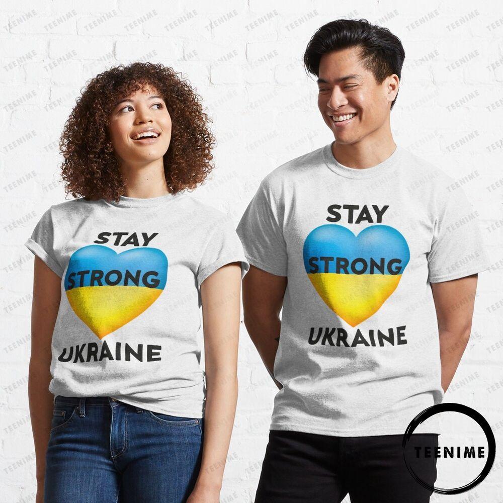 Stay Strong Ukraine Pray For Teenime Trending Shirt
