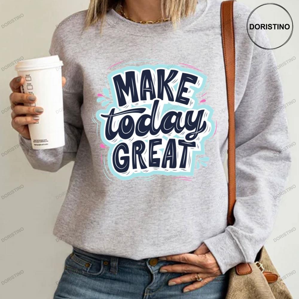 Make Today Great Awesome Shirt