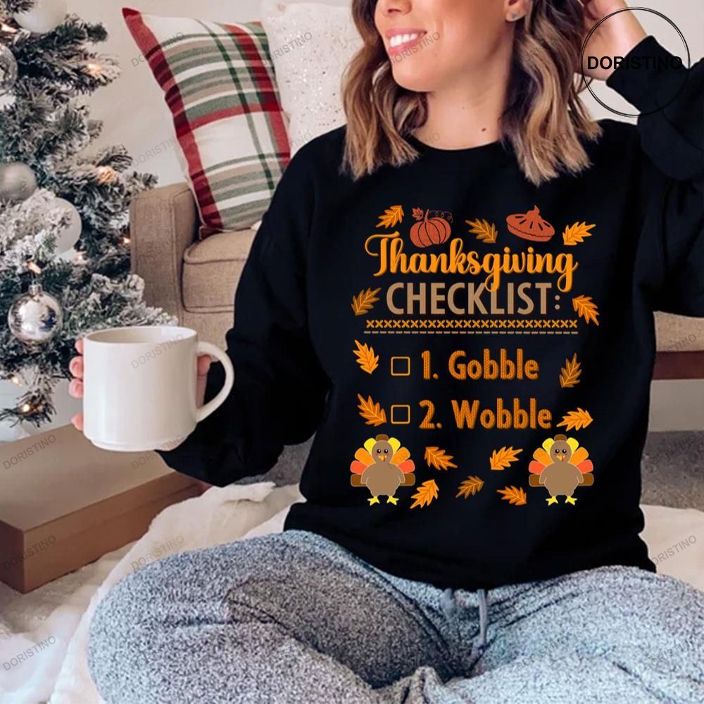 Thanksgiving Checklist Gobble Wobble Funny Kawaii Turkey Pie Awesome Shirt