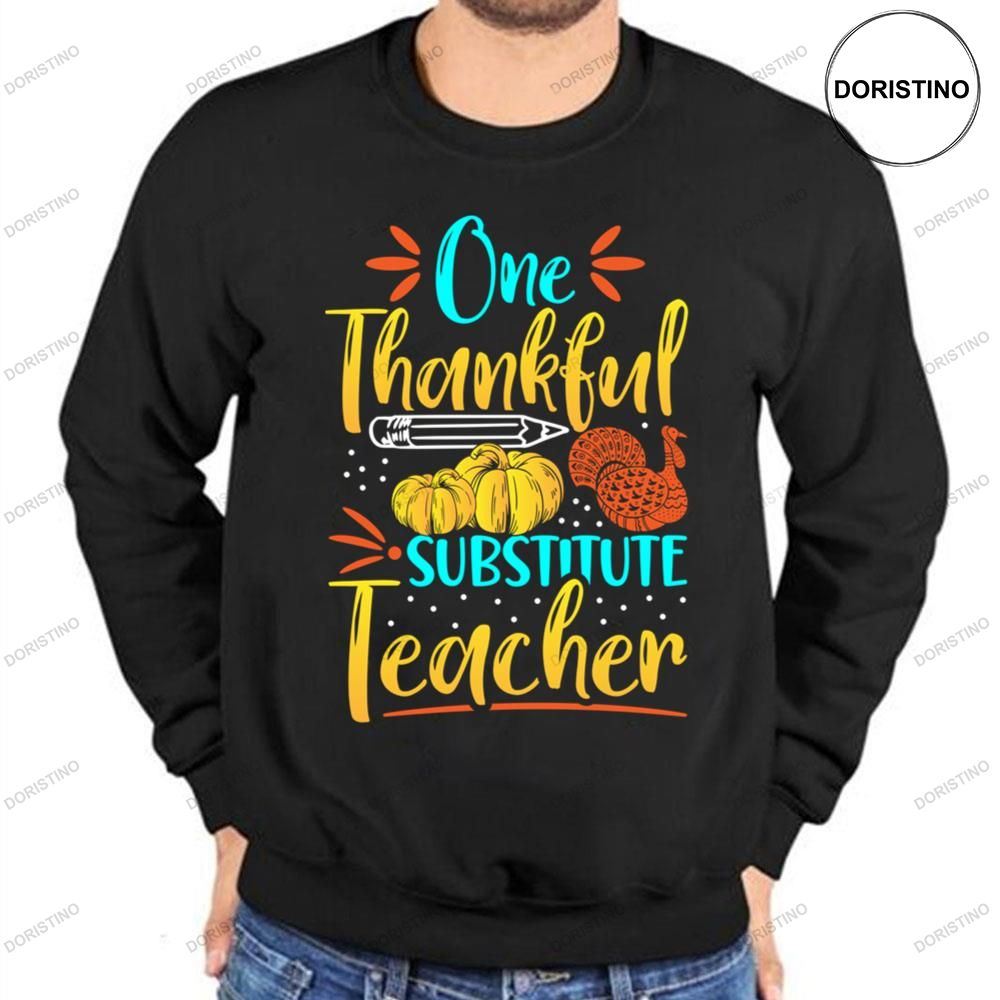Thanksgiving One Thankful Substitute Teacher Trending Style