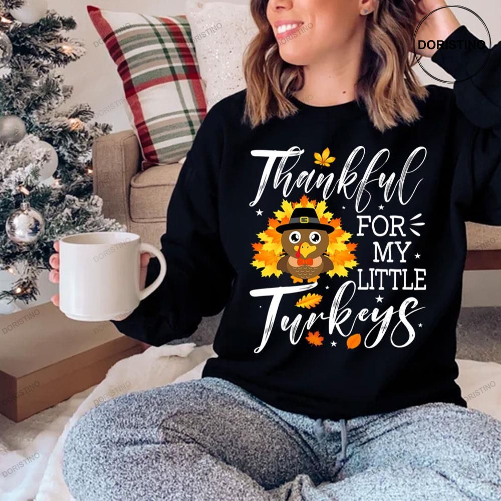 Thanksgiving Thankful For My Little Turkeys Trending Style