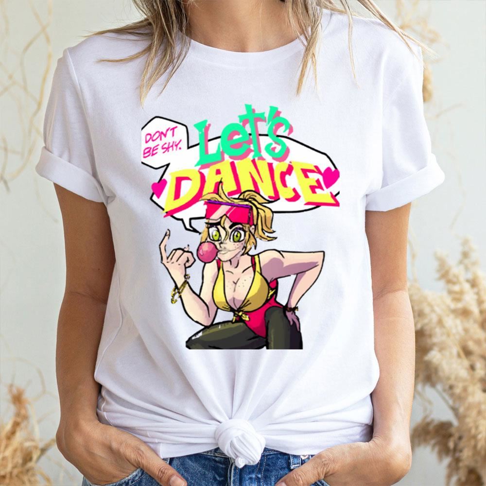 Don't Be Shy Let's Dance 2 Doristino Limited Edition T-shirts