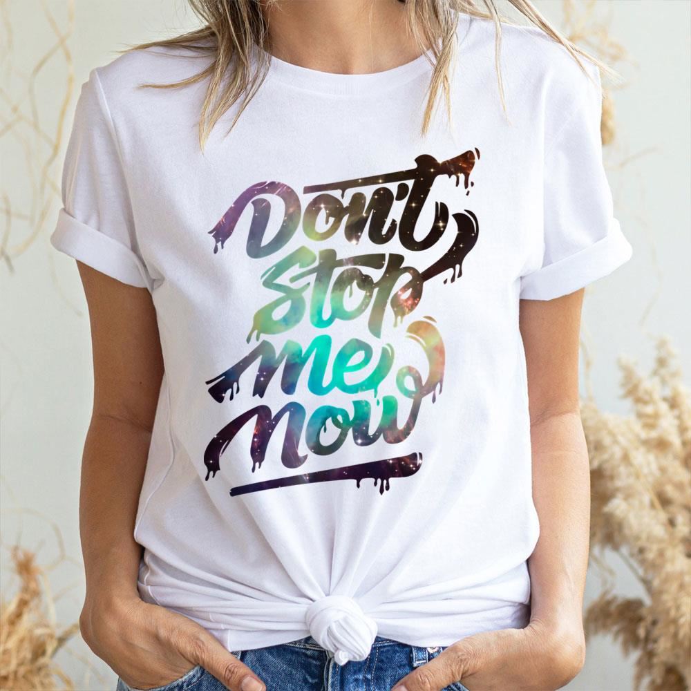 Dont Stop Me Now Queen 2 Doristino Awesome Shirts
