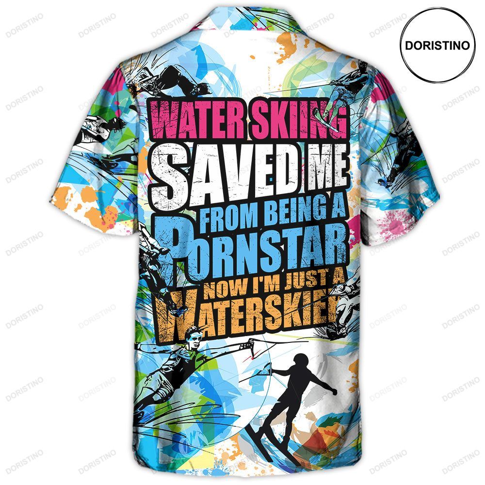 Waterskiing Saved Me From Being A Pornstar Now I'm Just A Waterskier Retro Awesome Hawaiian Shirt