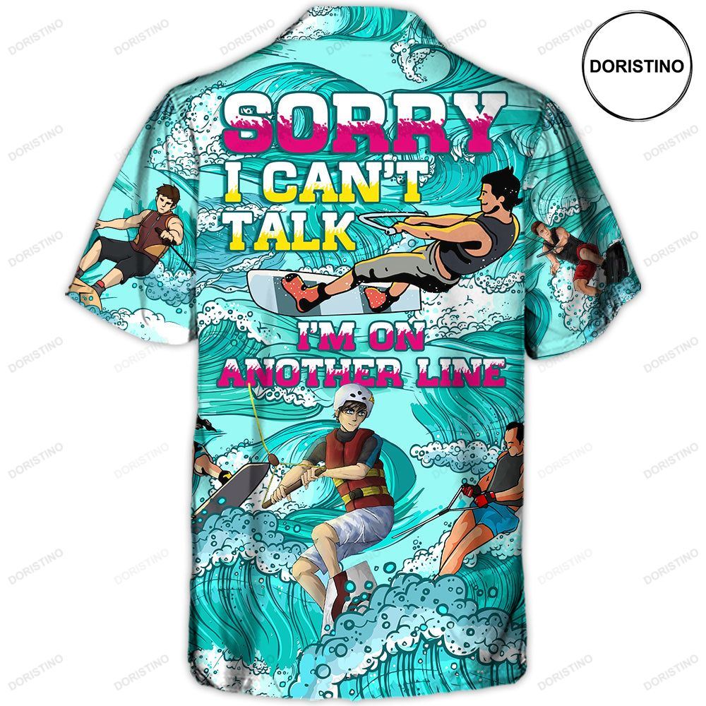 Waterskiing Sorry Can't Talk I'm On Another Line Funny Gift Lover Water Skiing Limited Edition Hawaiian Shirt
