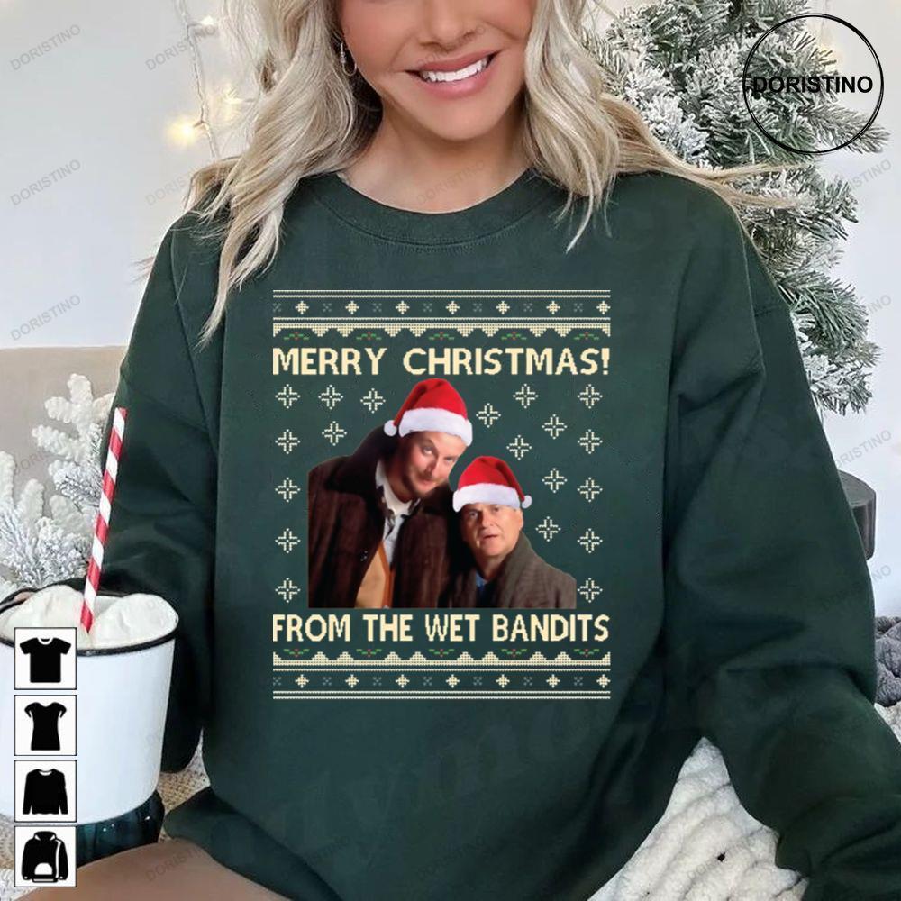 Merry Christmas From The Wet Bandits Home Alone 2 Doristino Hoodie Tshirt Sweatshirt