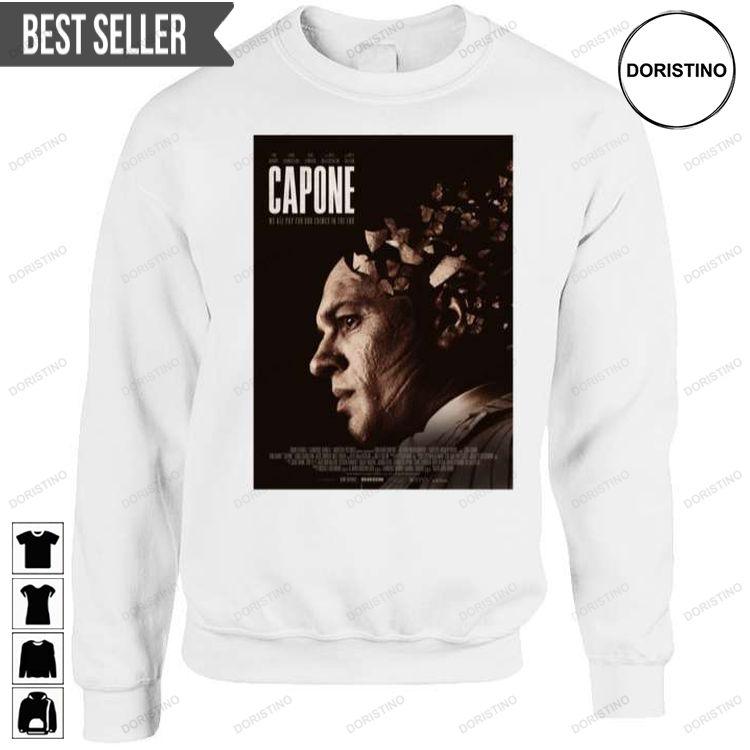 Capone Movie Unisex Doristino Hoodie Tshirt Sweatshirt