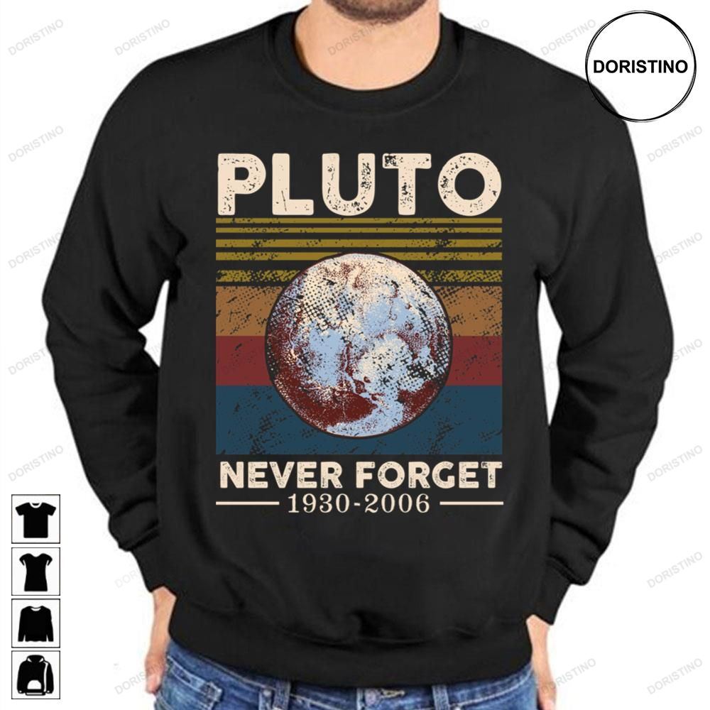 Never Forget Pluto Vintage Retro Limited Edition T-shirts