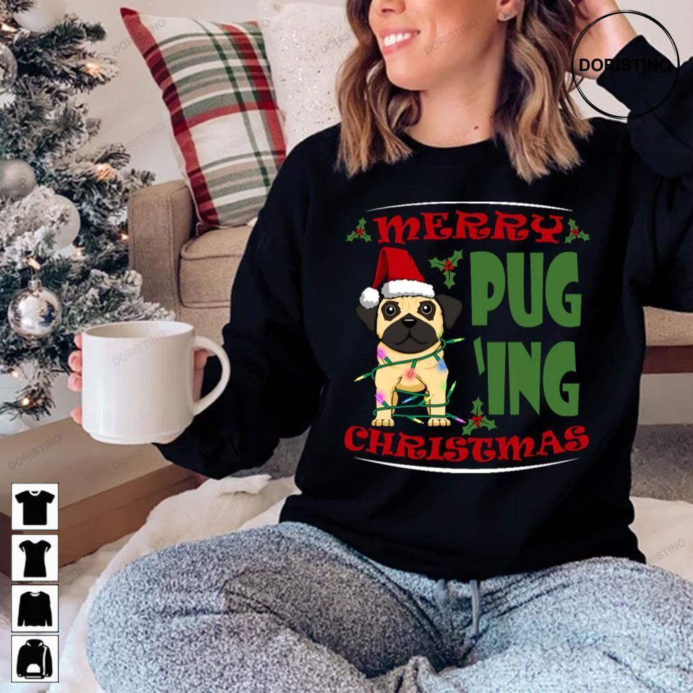 Merry Puging Christmas Cute Pug Dog 2 Doristino Tshirt Sweatshirt Hoodie