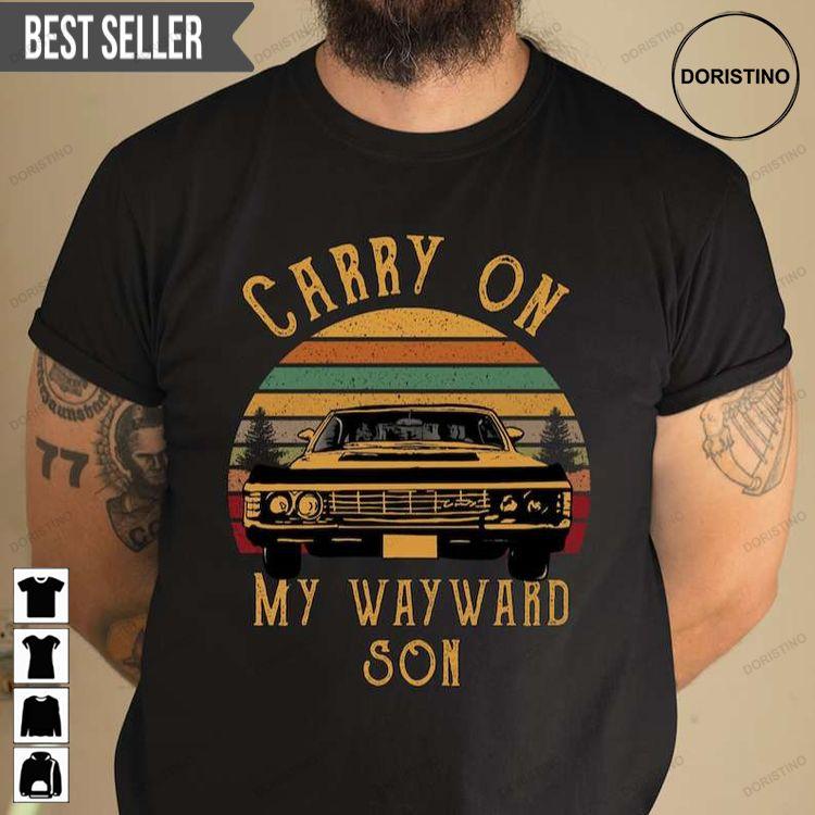 Carry On My Wayward Son Vintage Supernatural Show Doristino Hoodie Tshirt Sweatshirt
