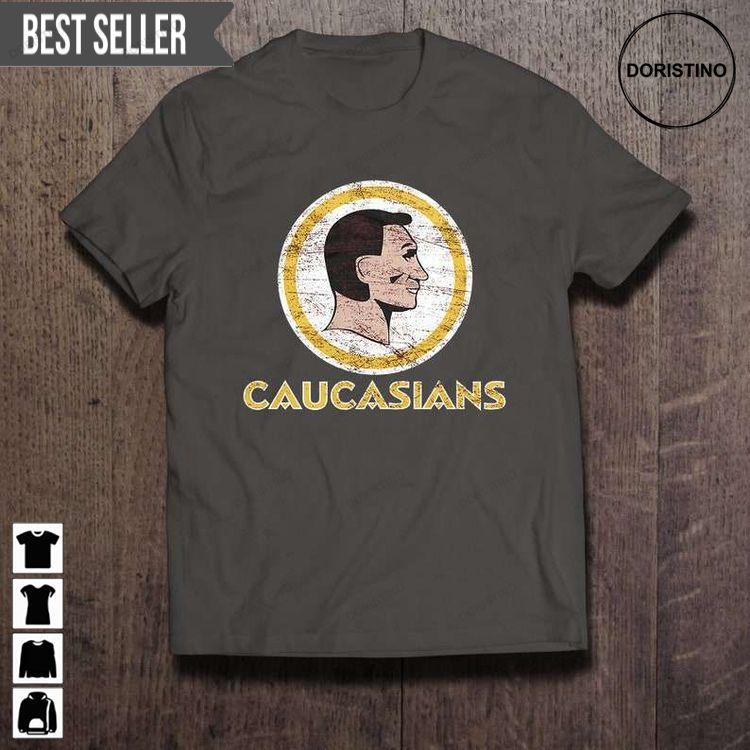 Caucasians Crackers Doristino Tshirt Sweatshirt Hoodie