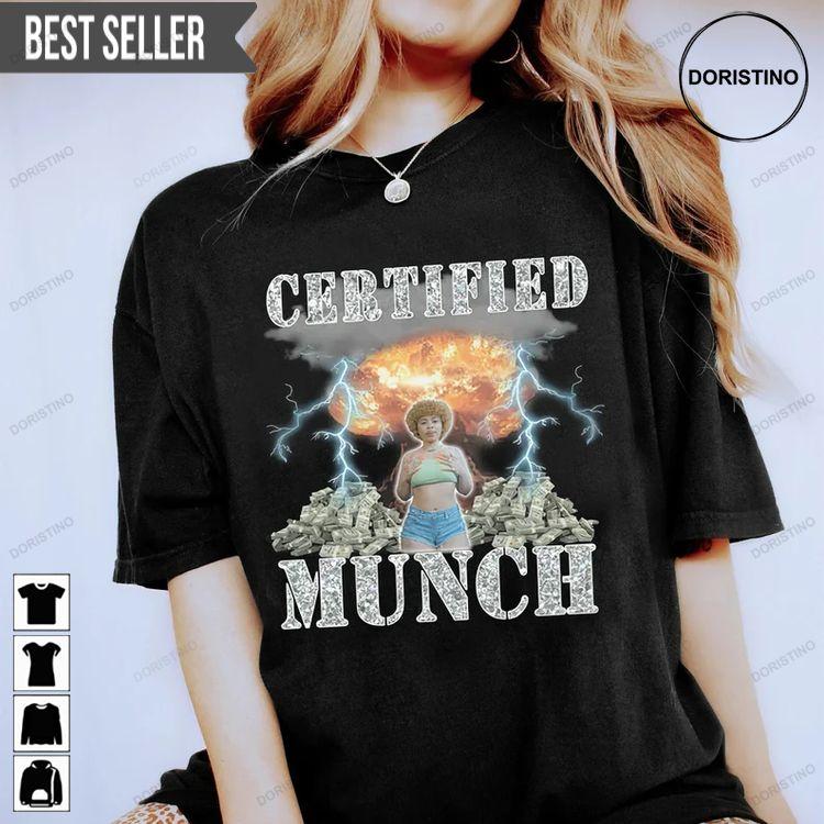 Certified Munch Ice Spice Munch Bikini Bottom Doristino Tshirt Sweatshirt Hoodie