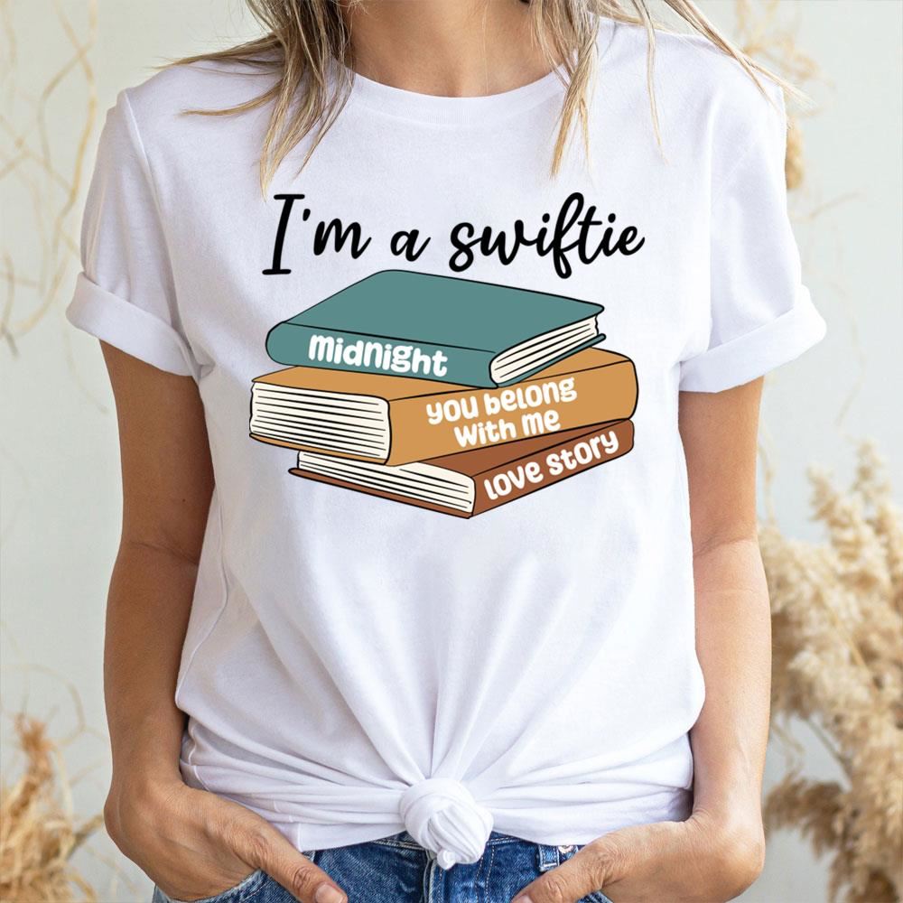 I Am Swiftie Midnight Love Story Lyrics Bookworm 2 Doristino Limited Edition T-shirts