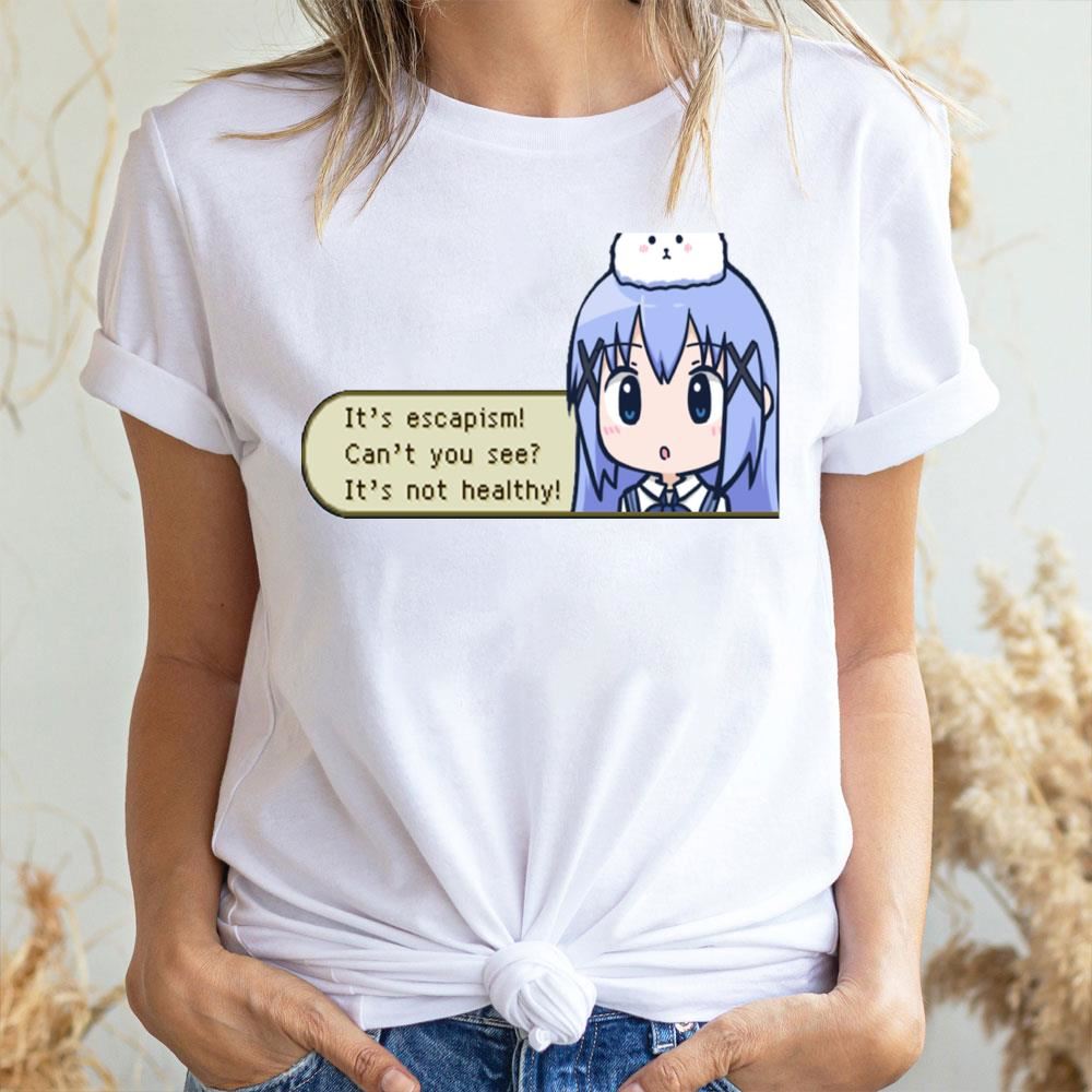 It's Escapism Can't You See It's Not Healthy Chino Escapism Gochiusa Is The Order A Rabbit 2 Doristino Awesome Shirts
