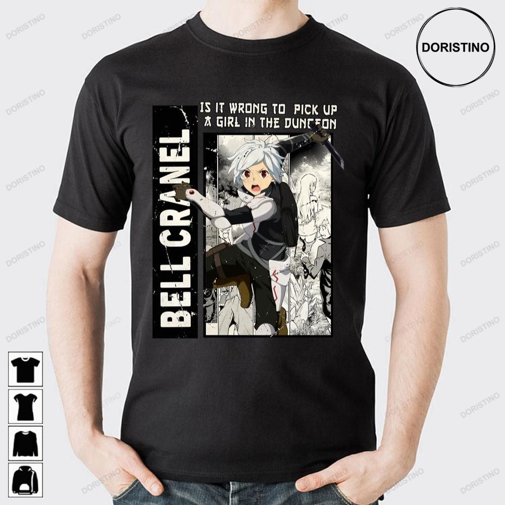 Bell Cranel Danmachi Is It Wrong To Try To Pick Up Girls In A Dungeon Doristino Awesome Shirts