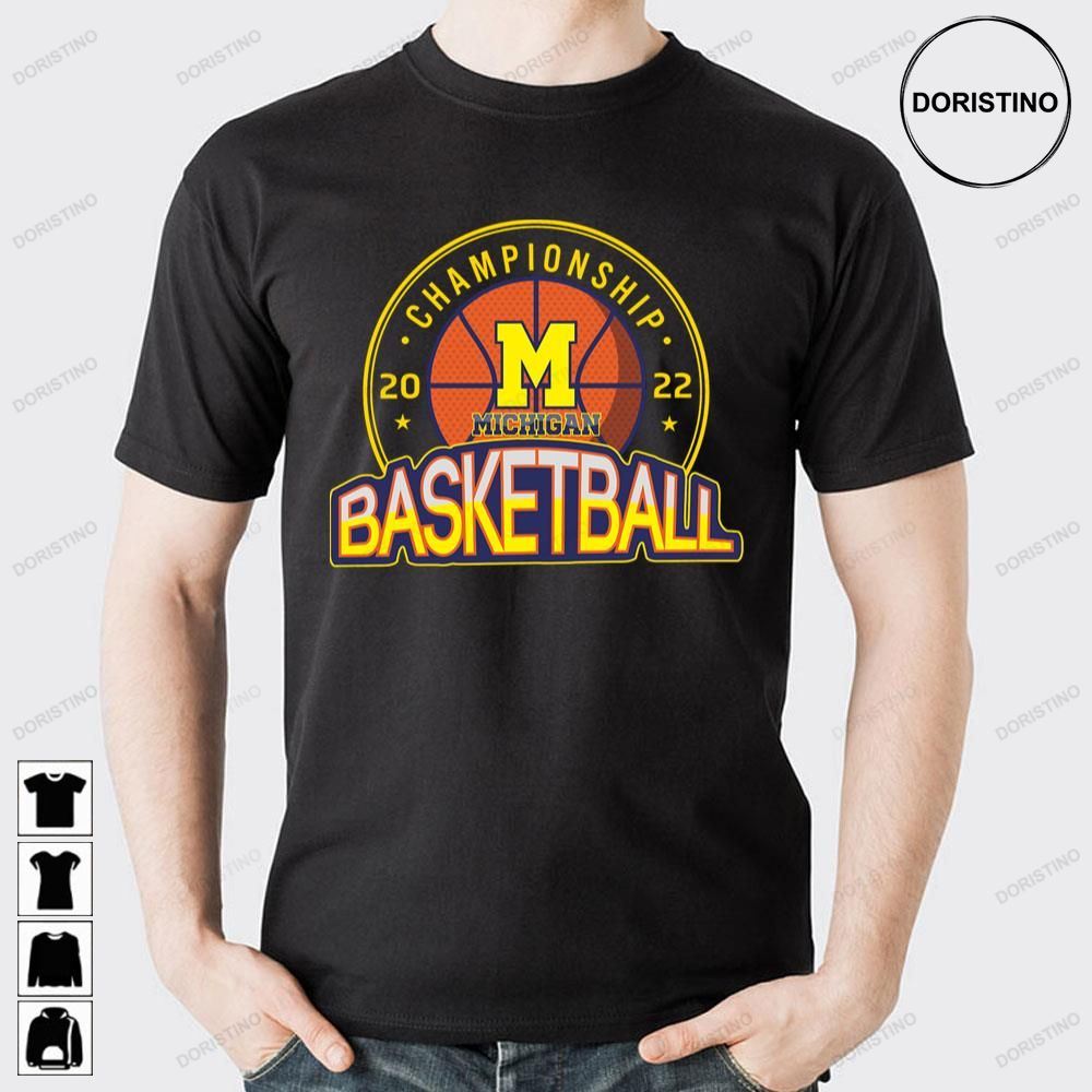 Championship Michigan 2022 Baseketball Doristino Limited Edition T-shirts