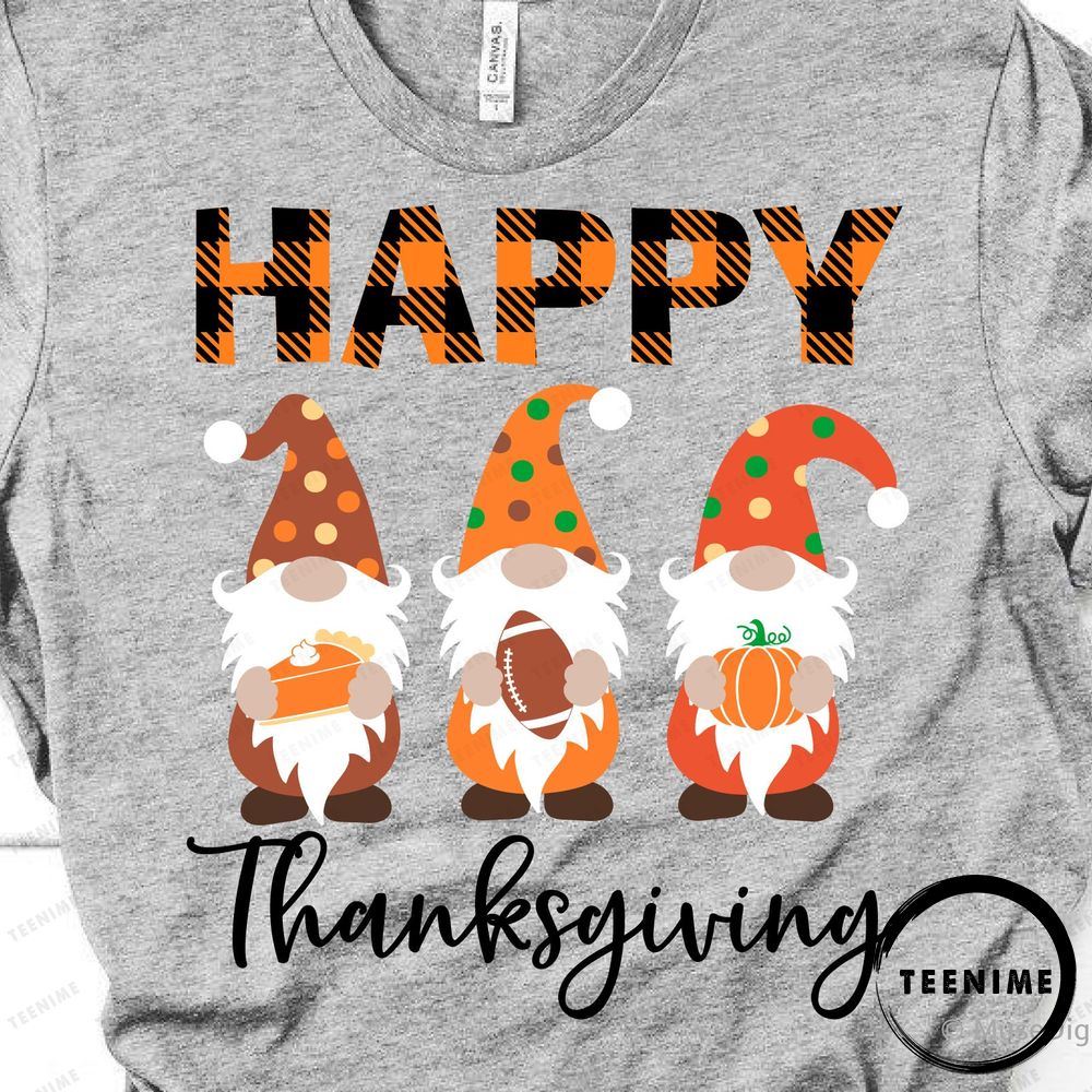 Funny Thanksgiving Happy Teenime Limited Edition Shirts