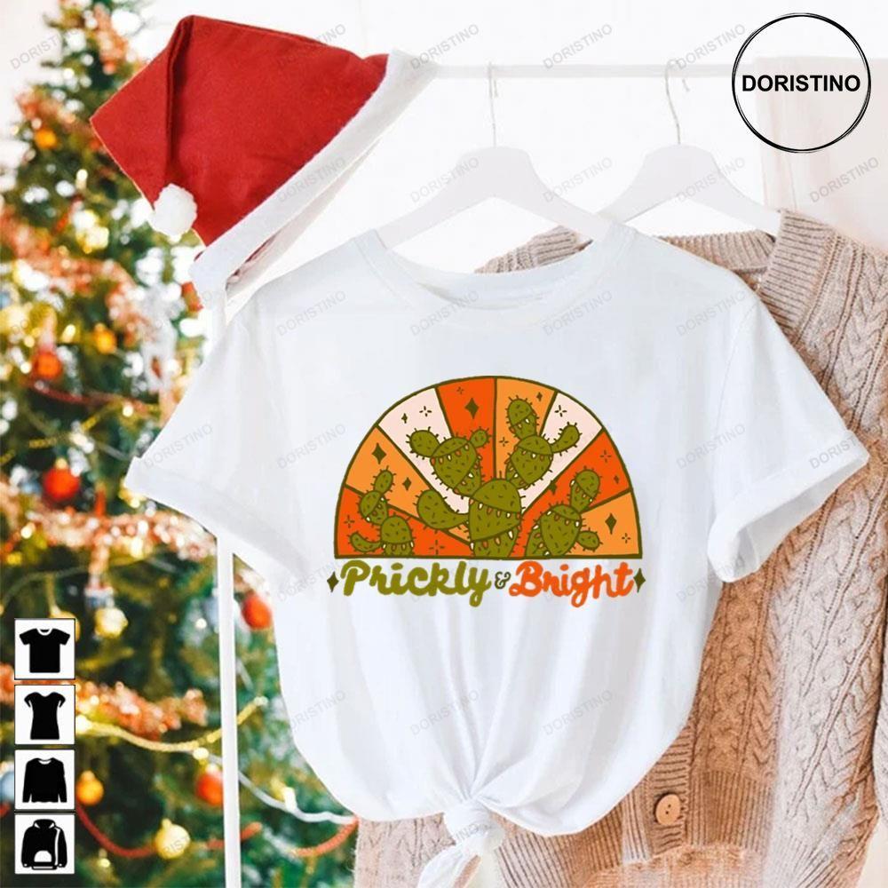 Prickly And Bright Christmas 2 Doristino Tshirt Sweatshirt Hoodie Prickly And Bright Christmas 2 Doristino Tshirt Sweatshirt Hoodie