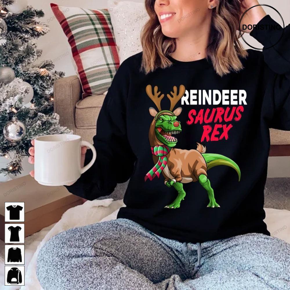 Reindeersaurus Trex Reindeer Dinosaur Christmas 2 Doristino Tshirt Sweatshirt Hoodie