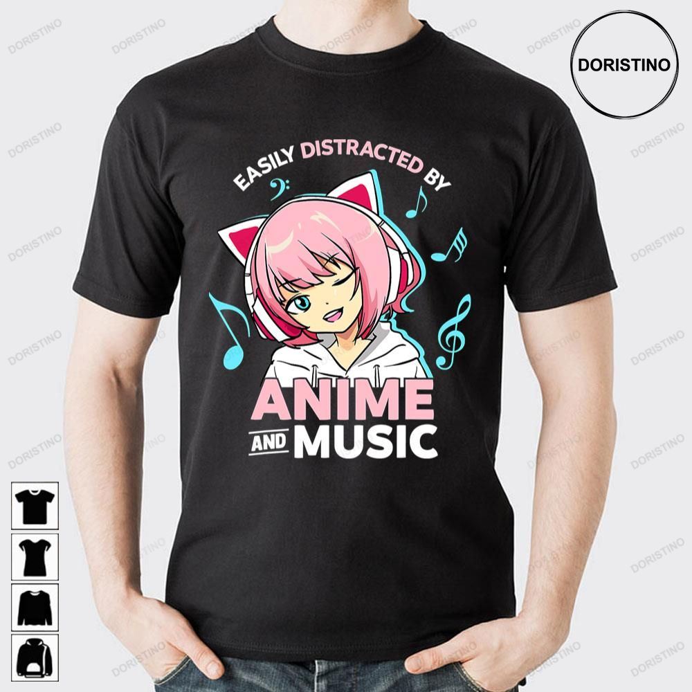 Easily Distracted By Anime And Music Doristino Limited Edition T-shirts