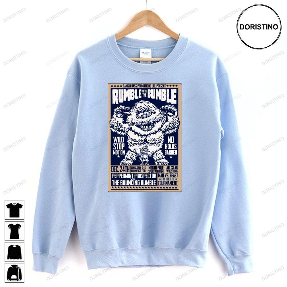 Rumble With The Bumble Rudolph The Red Nosed Reindeer Christmas 2 Doristino Tshirt Sweatshirt Hoodie