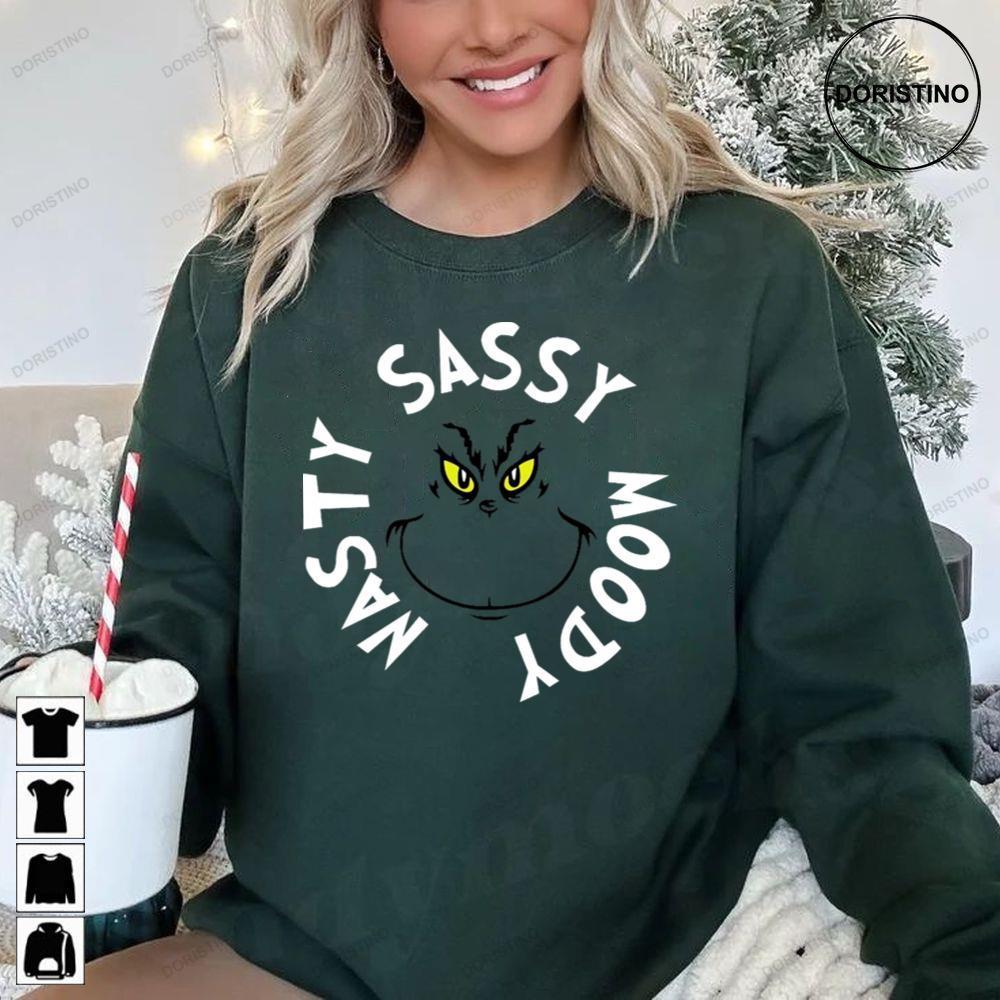 Sassy Moody Nasty Dr Seuss How The Grinch Stole Christmas 2 Doristino Hoodie Tshirt Sweatshirt