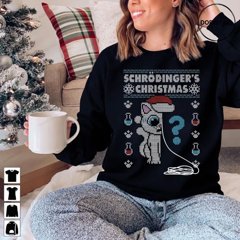 Schrödingers Christmas Ugly Christmas 2 Doristino Hoodie Tshirt Sweatshirt