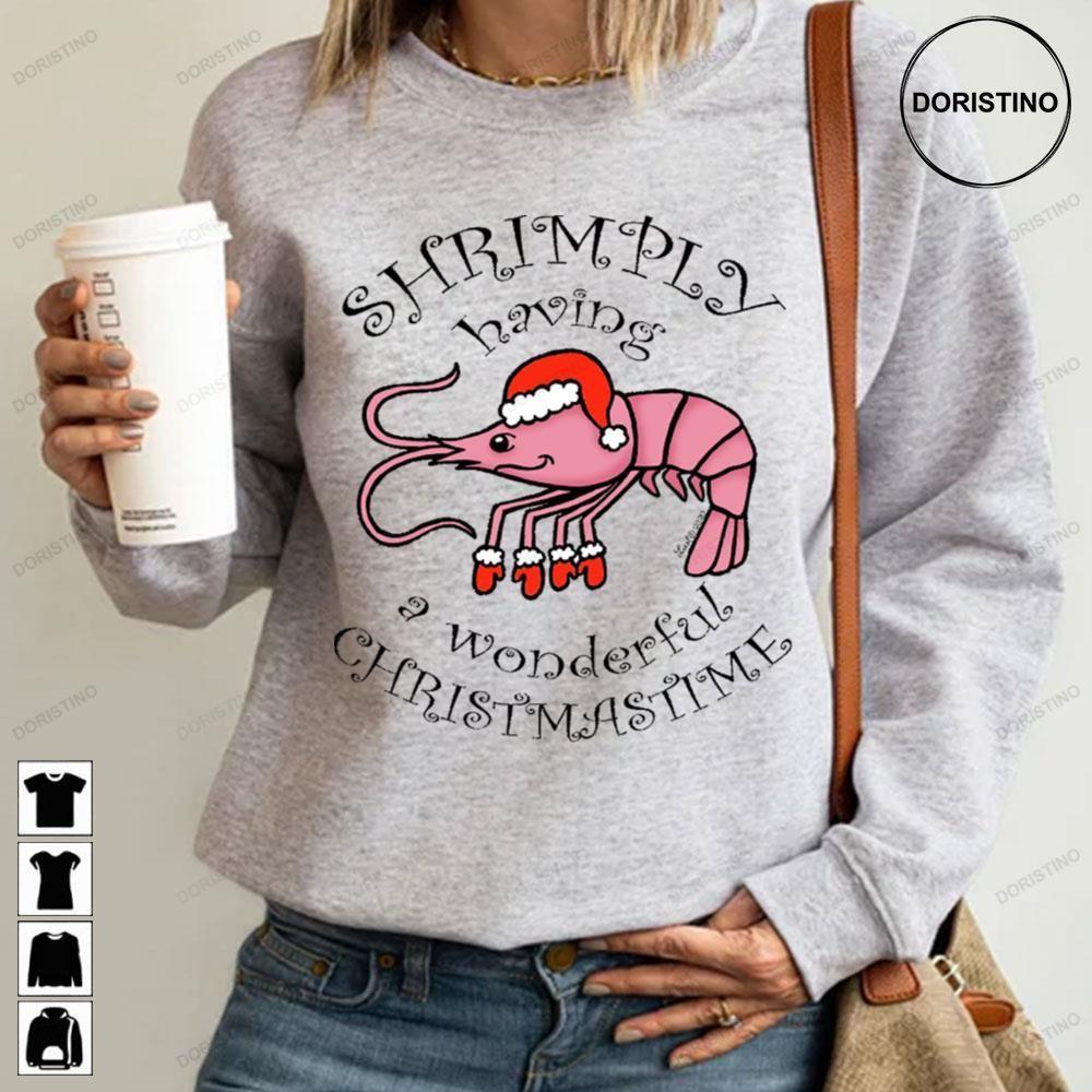 Shrimp Having A Wonderful Christmastime 2 Doristino Tshirt Sweatshirt Hoodie