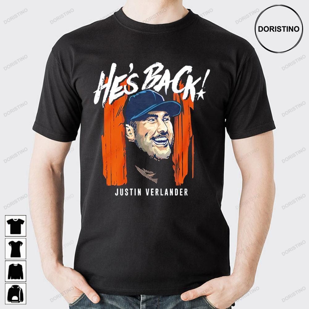 He's Back Justin Verlander Doristino Awesome Shirts