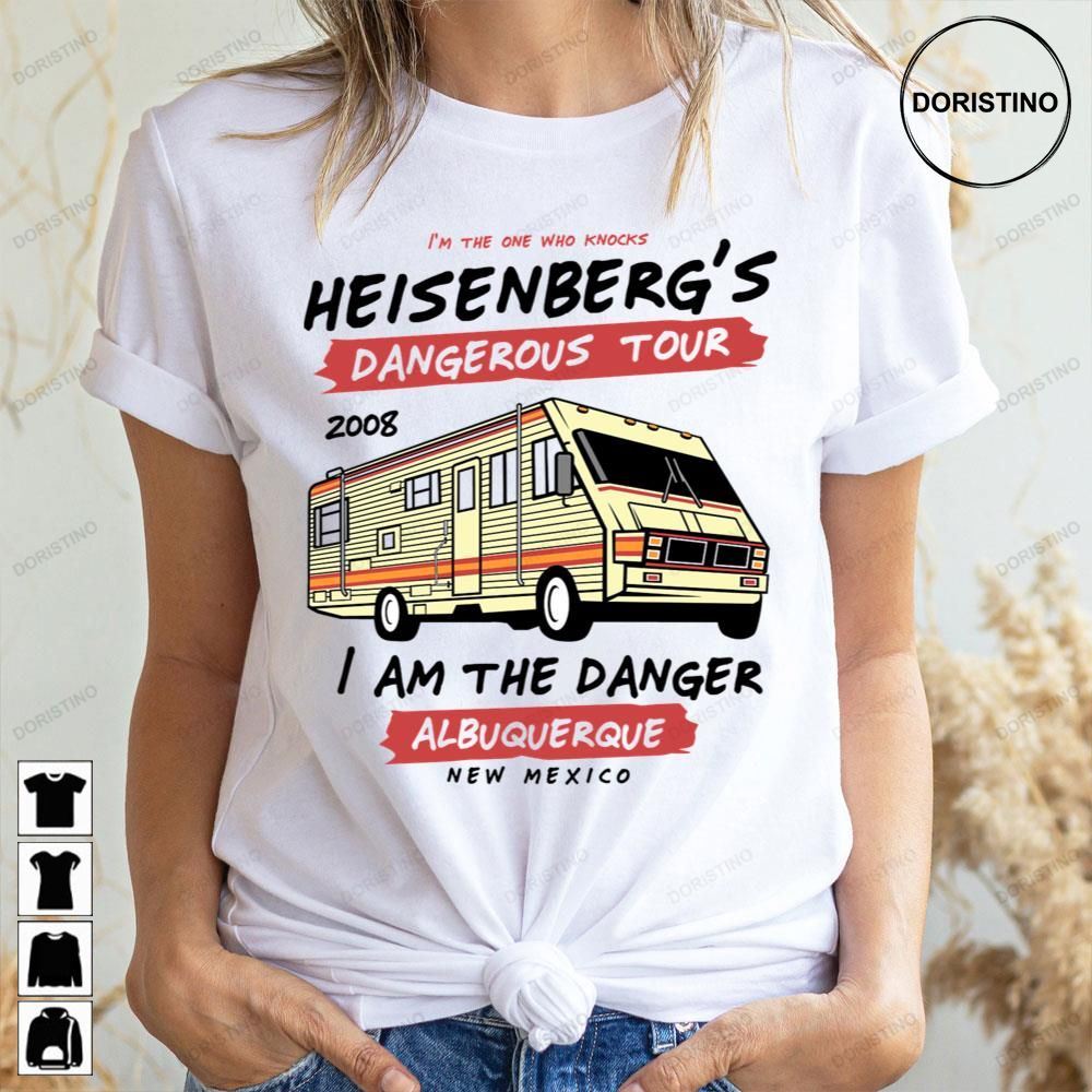 I'm The One Who Knocks Heisenberg Dangerous Tour 2008 Doristino Awesome Shirts