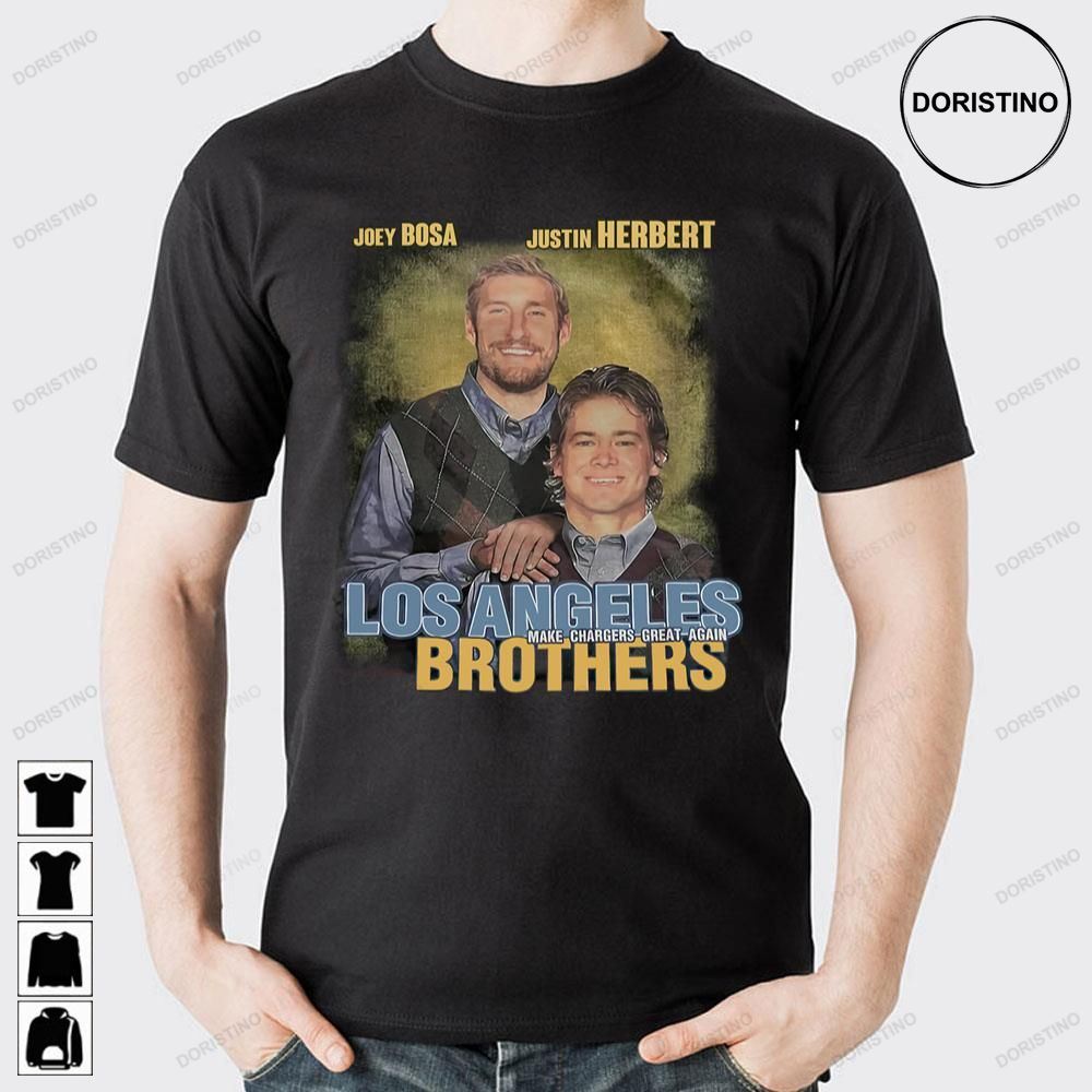 Joey Bosa X Justin Herbert Los Angeles Brothers Doristino Awesome Shirts