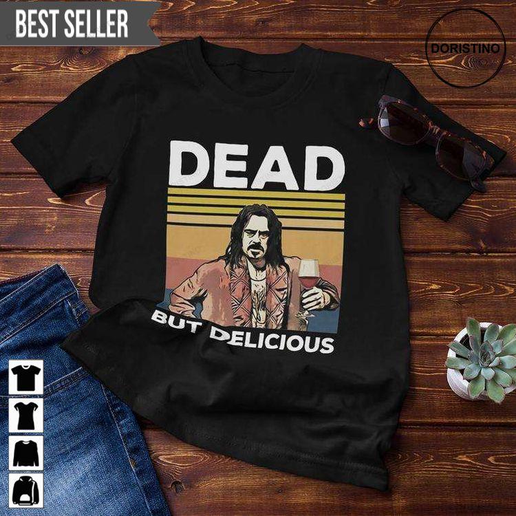 Dead But Delicious Funny Gift Comedy Horror Movie Unisex Doristino Hoodie Tshirt Sweatshirt