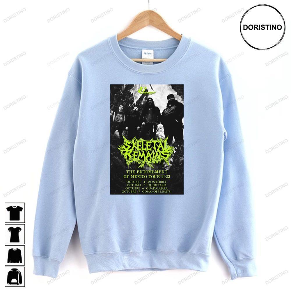 Skeletal Remains The Entombment Of Mexico Tour 2023 2 Doristino Tshirt Sweatshirt Hoodie