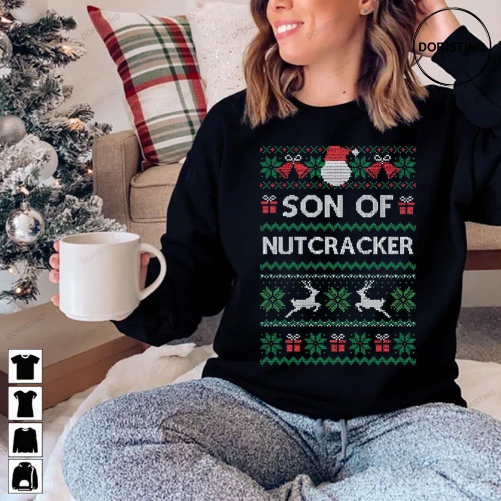 Son Of A Nutcracker Funny Elf Christmas 2 Doristino Tshirt Sweatshirt Hoodie