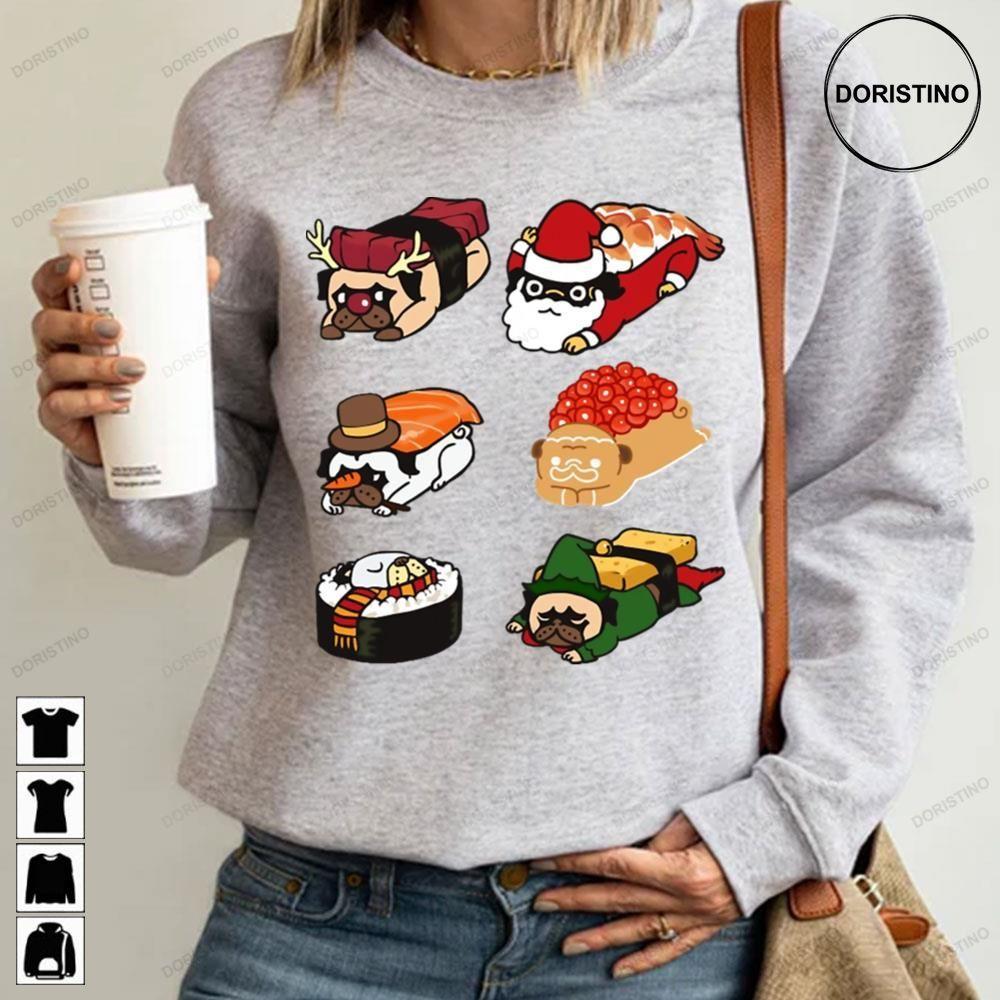 Sushi Pug Christmas 2 Doristino Hoodie Tshirt Sweatshirt