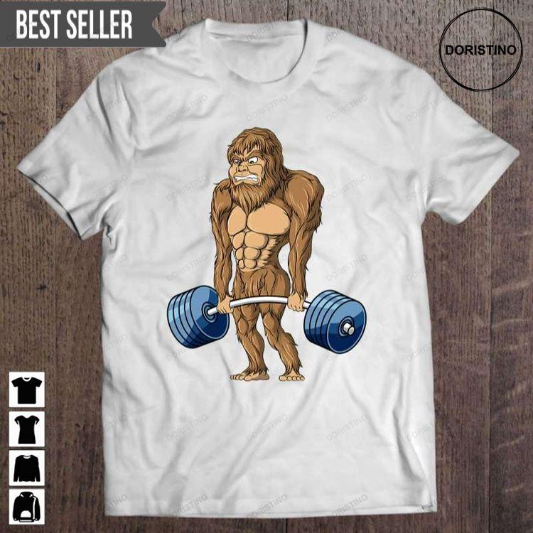 Deadlifting Sasquatch Bigfoot Doristino Tshirt Sweatshirt Hoodie