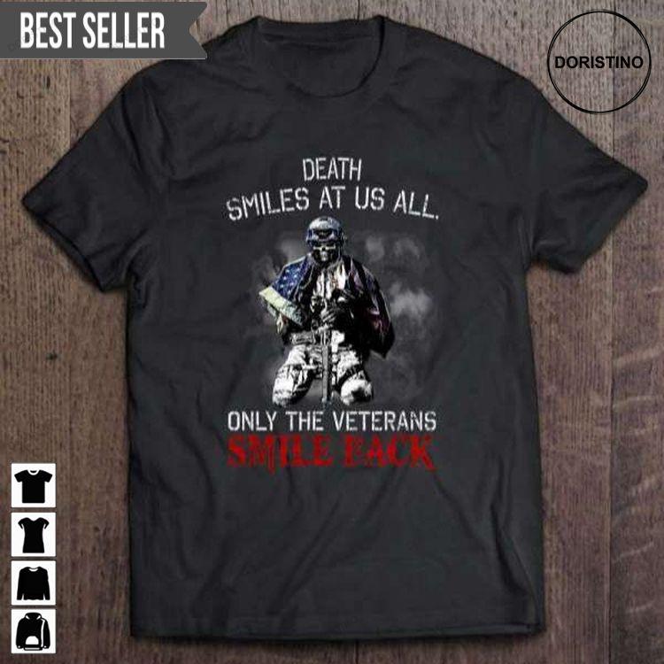 Death Smiles At Us All Only The Veterans Smile Back Veterans Day For Men And Women Doristino Sweatshirt Long Sleeve Hoodie