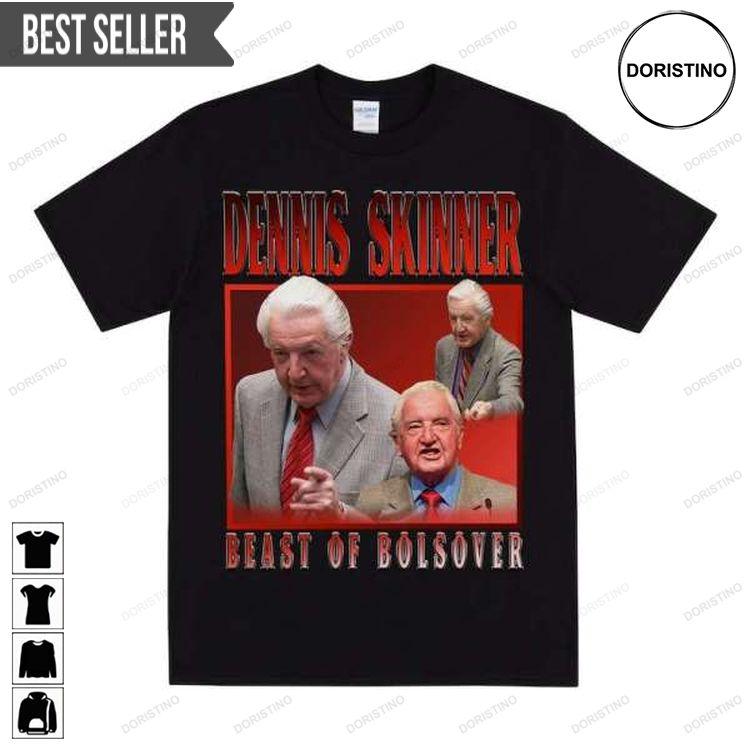 Dennis Skinner The Beast Of Bolsover Doristino Sweatshirt Long Sleeve Hoodie