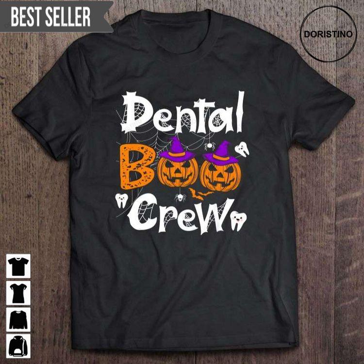 Dental Boo Crew Halloween Doristino Tshirt Sweatshirt Hoodie