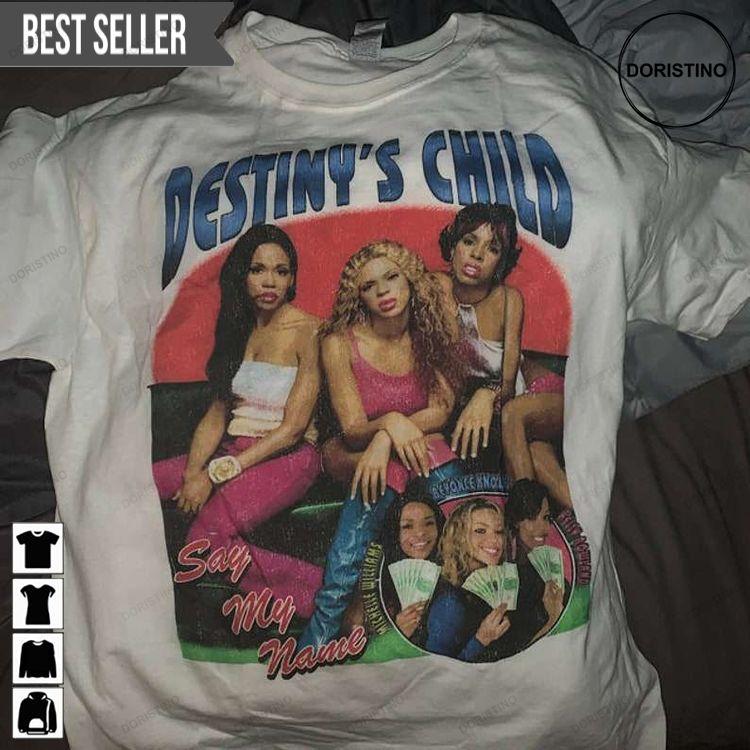 Destinys Child Say My Name Cotton Doristino Hoodie Tshirt Sweatshirt