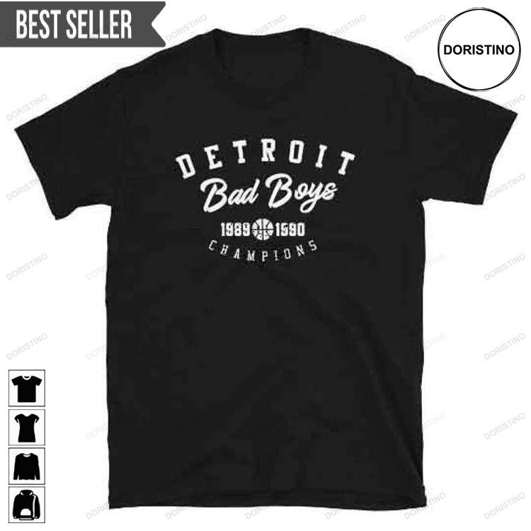 Detroit Bad Boys Basketball 1989 And 1990 Champions Doristino Tshirt Sweatshirt Hoodie