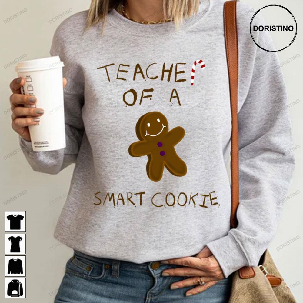 Teach Of A Smart Cookie Christmas 2 Doristino Hoodie Tshirt Sweatshirt