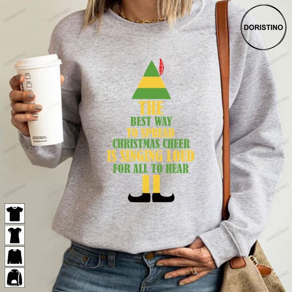 The Best Way To Spread Elf Christmas 2 Doristino Sweatshirt Long Sleeve Hoodie