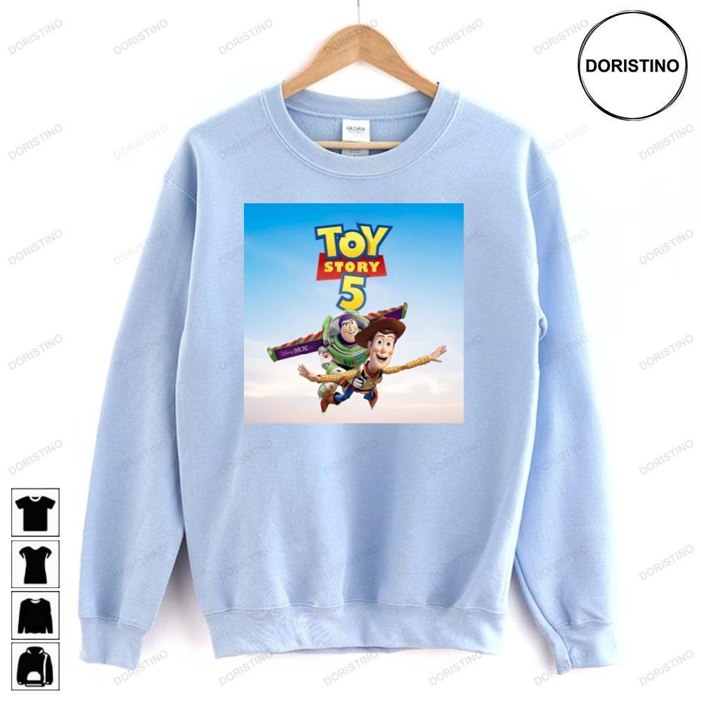 Toy Story 5 Is Coming With Tom Hanks And Tim Allen 2 Doristino Tshirt Sweatshirt Hoodie