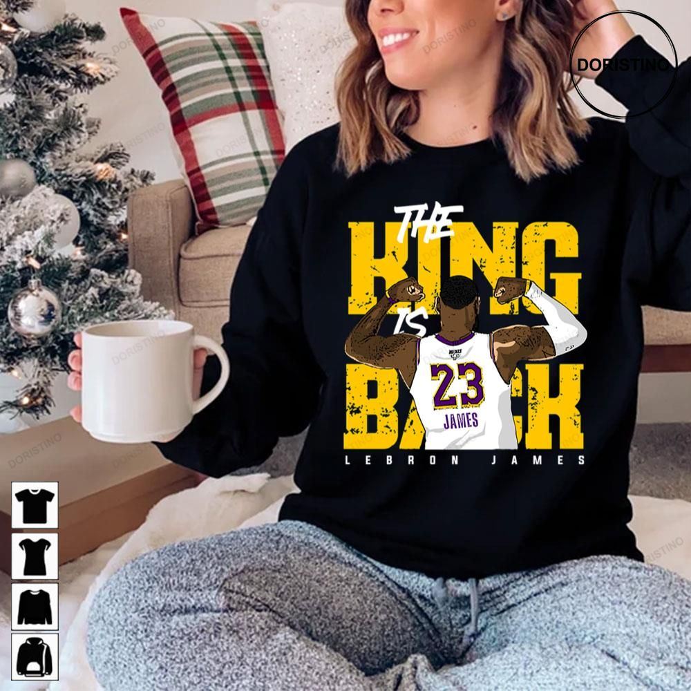 The King Is Back Lebron James Limited Edition T-shirts