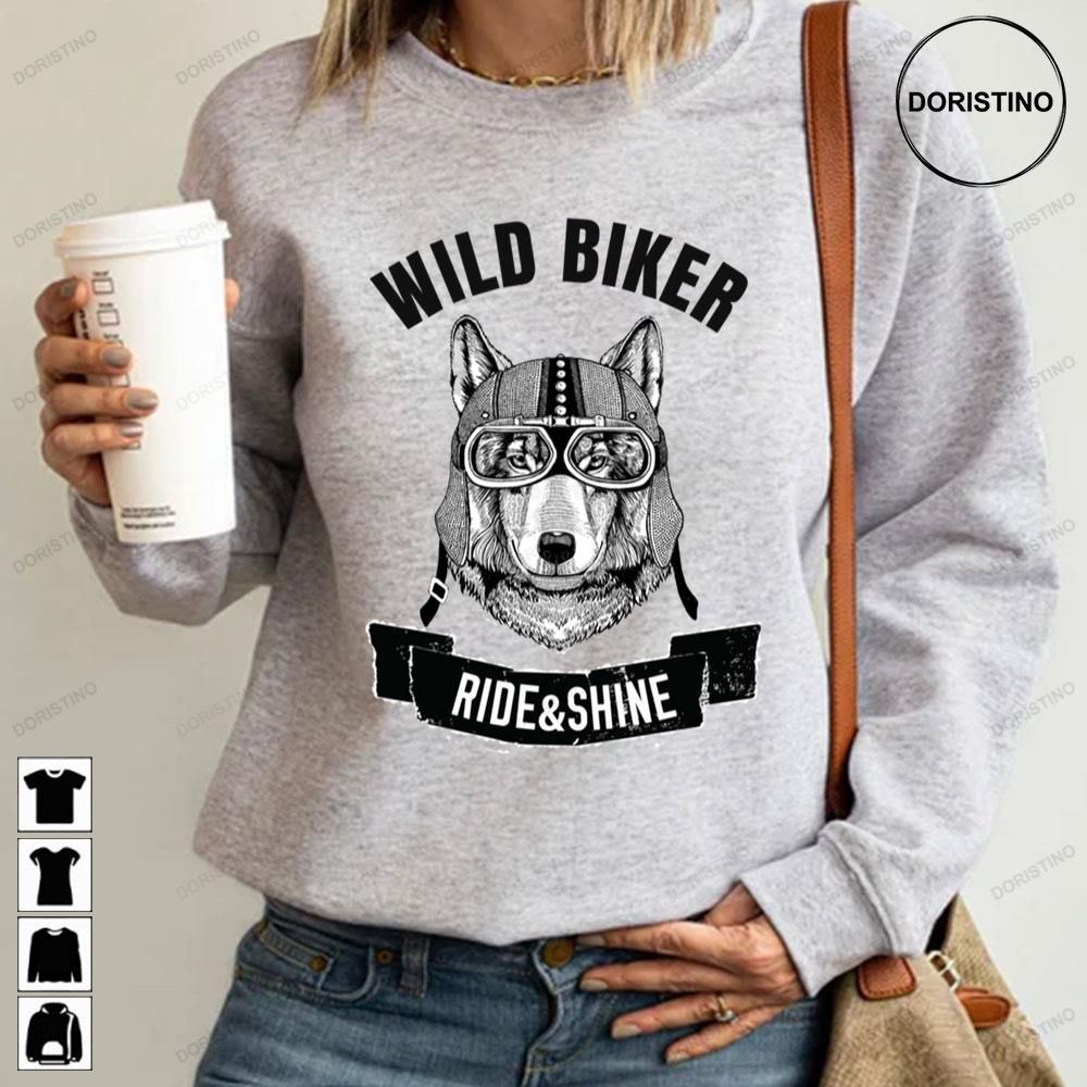 Wolf Wild Biker Ride And Shine Limited Edition T-shirts